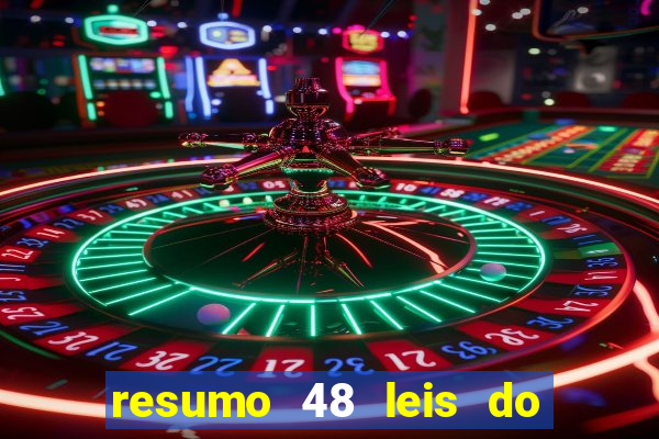 resumo 48 leis do poder pdf